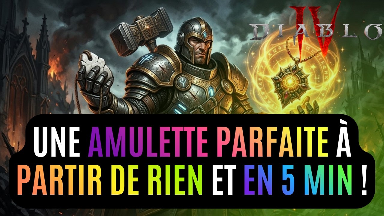 Comment Fabriquer Une Amulette Parfaite En Quelques Minutes Et Avec Trois Fois Rien Dans Diablo 4 !