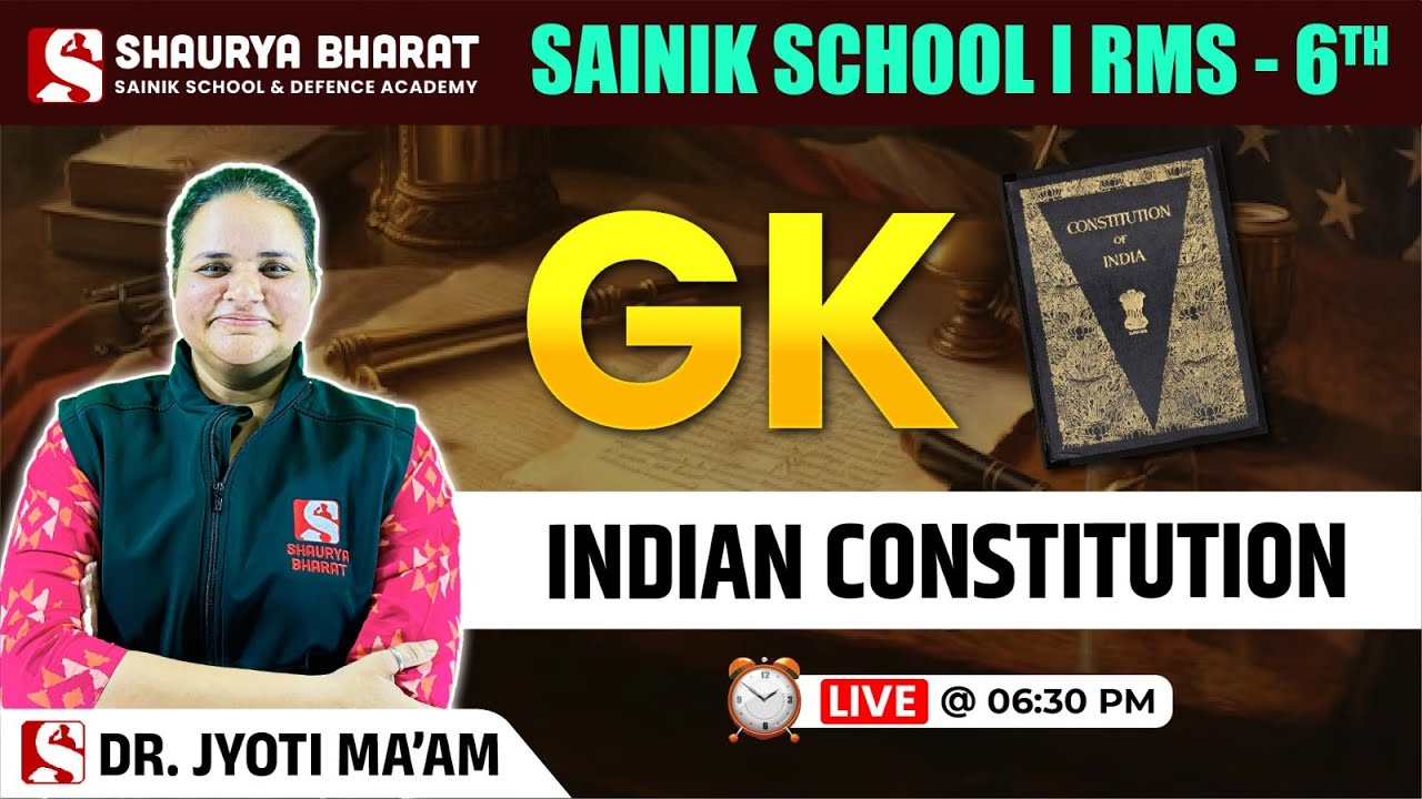 Indian Constitution ||GK class for Sainik School & RMS Class 6th || by Jyoti Ma'am || Shaurya Bharat