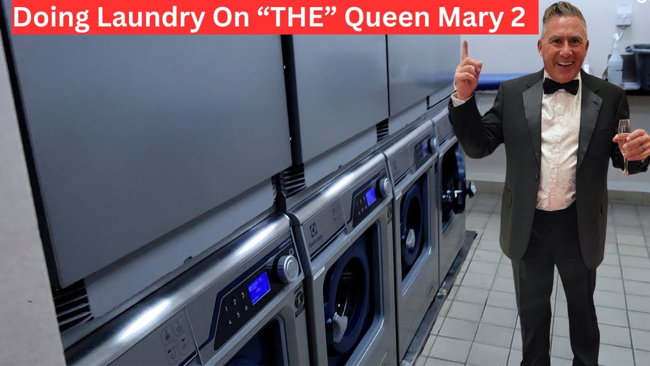 QUEEN MARY 2 Launderette: Doing your own laundry on the last luxury ocean liner!