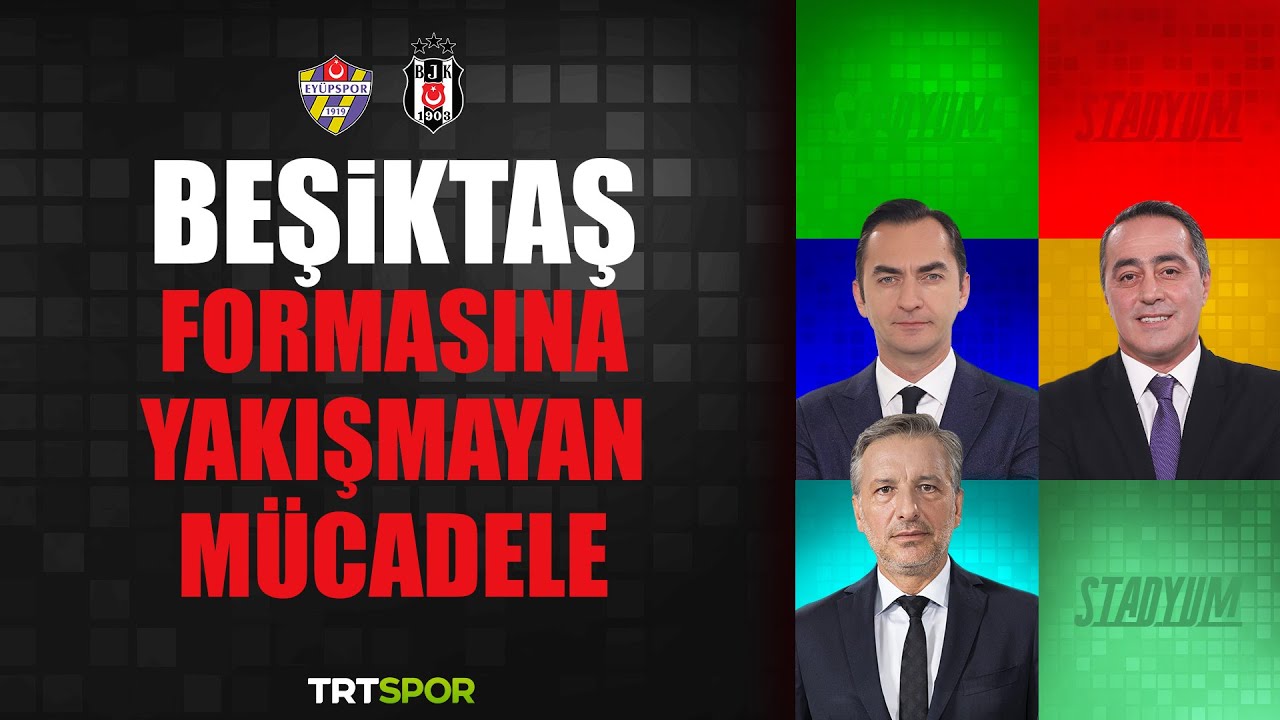 🔴 #CANLI l Eyüpspor - Beşiktaş l Stadyum