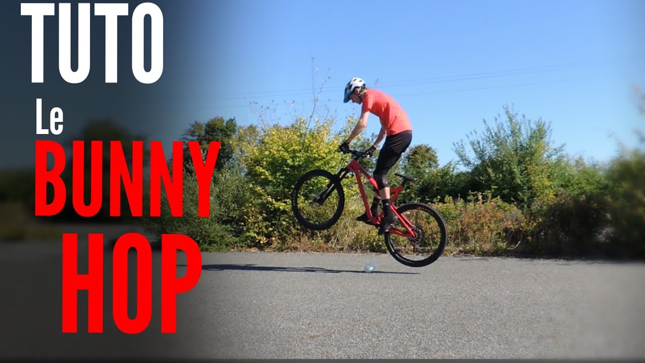 TUTO VTT - Le BUNNY HOP (Le saut)