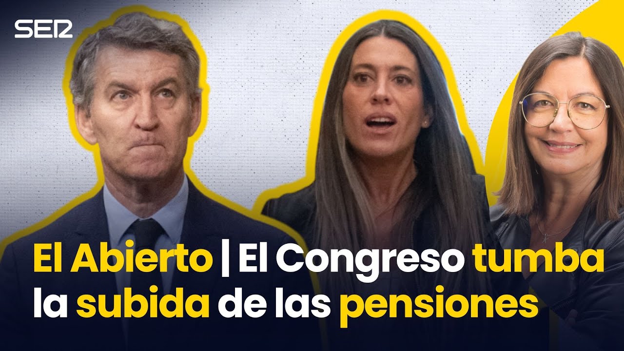 El Congreso TUMBA la SUBIDA de las PENSIONES | El Abierto