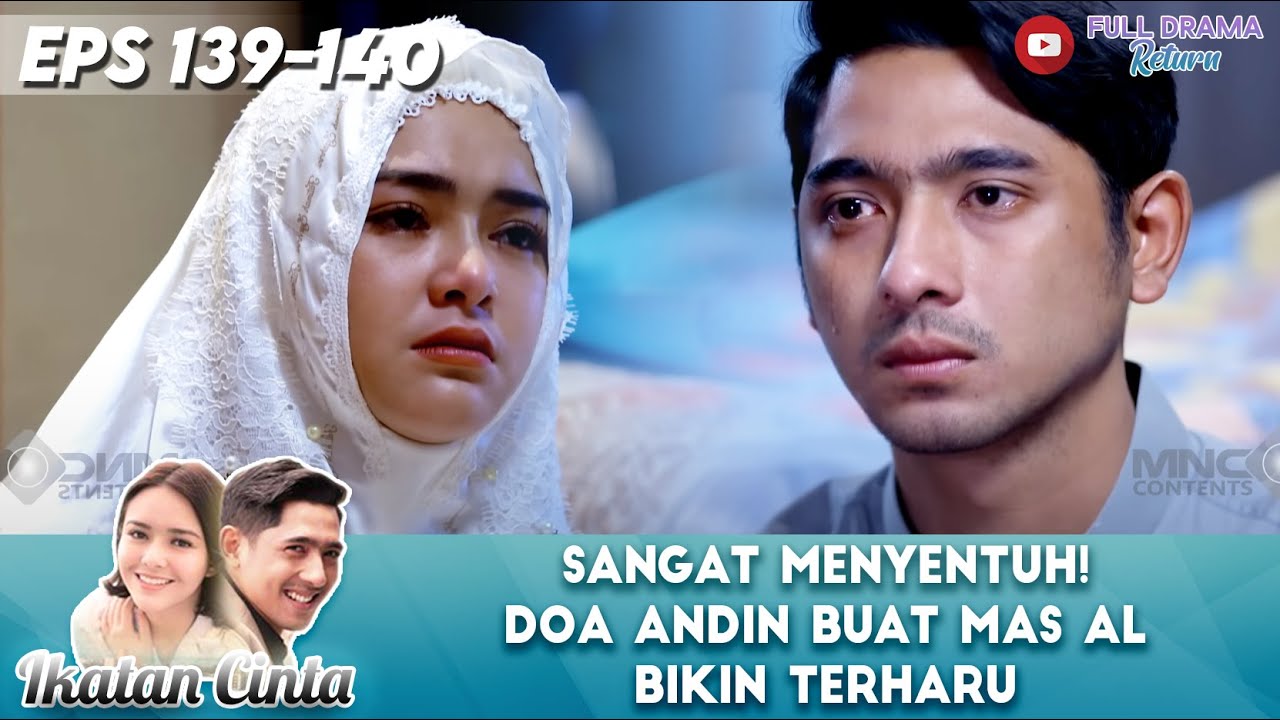 SANGAT MENYENTUH! DOA ANDIN BUAT MAS AL BIKIN TERHARU - IKATAN CINTA