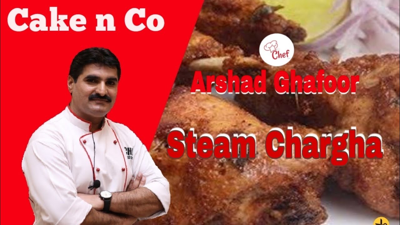 Steam Chargha  / recipe by Cake n Co