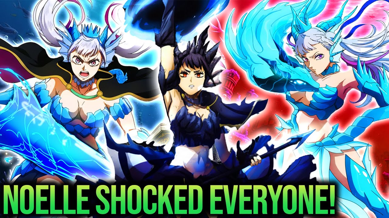 Noelle&rsquo;s All New Powers & TRUE Identity Shocked Everyone!🤯 Her New Dragon Form Power in Black Clover