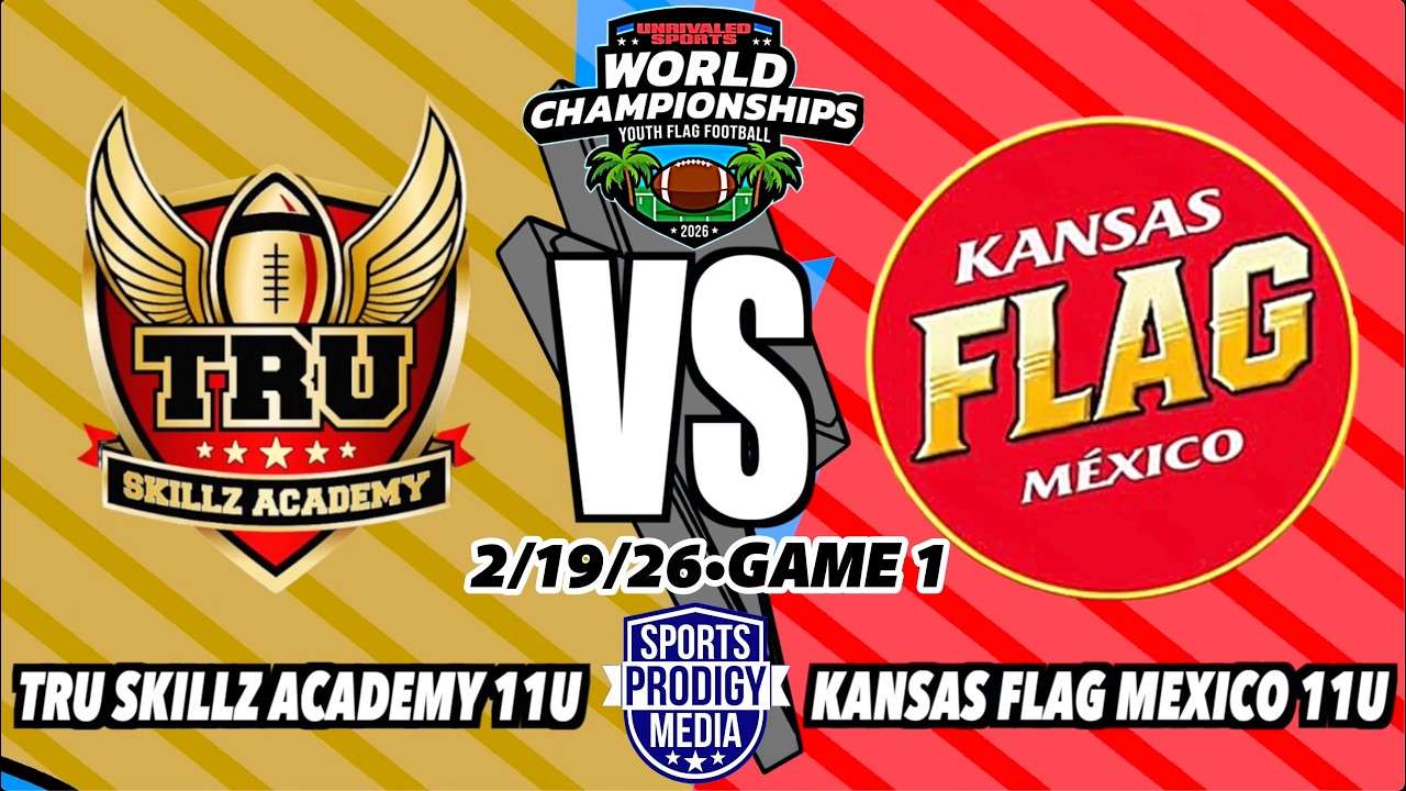 TRU SKILLZ ACADEMY 11U • WORLD CHAMPIONSHIPS • GAME 1 vs. KANSAS FLAG MEXICO 11U • Feb. 19, 2026