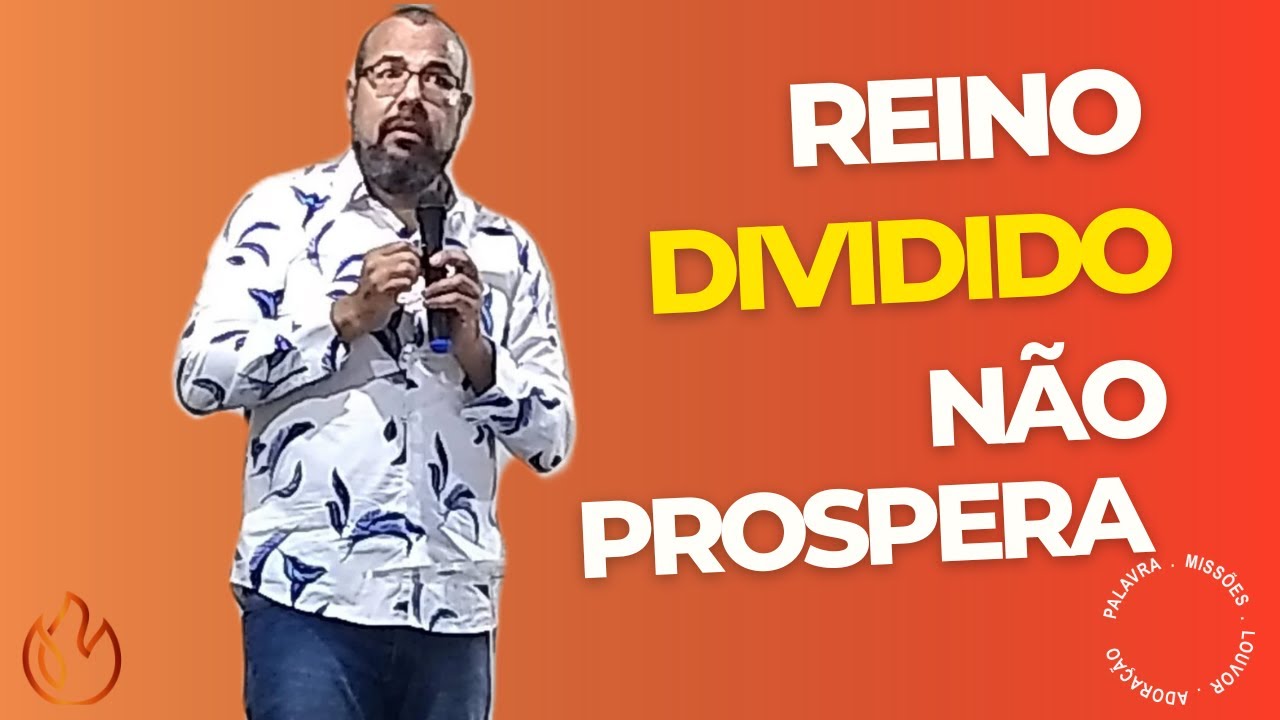 REINO DIVIDIDO NÃO PROSPERA | Mateus 12:25 | 04/12/2022