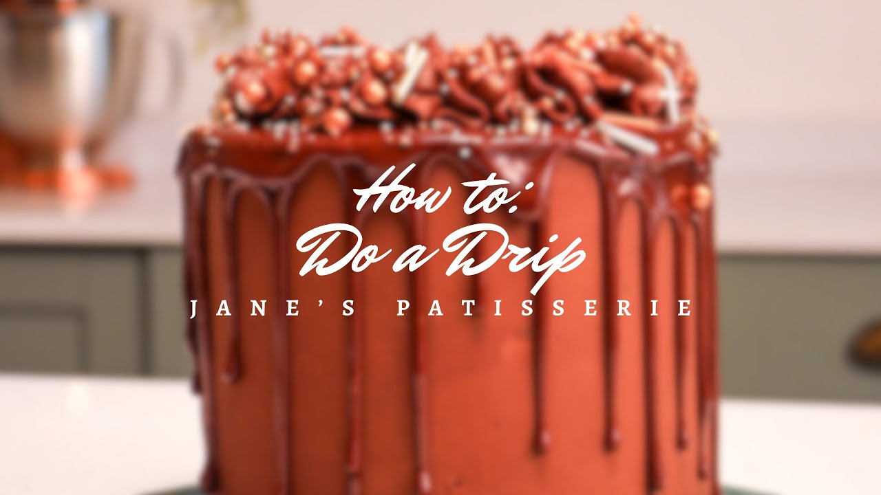 How to do a drip on a cake | Jane's Patisserie