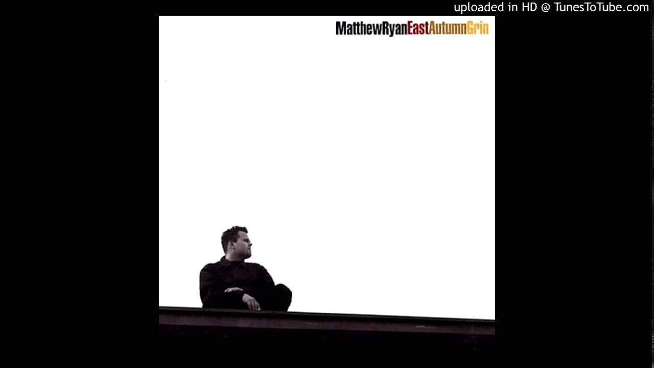 Matthew Ryan - Me & My lover