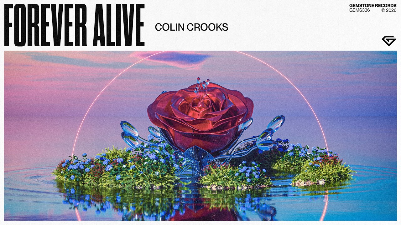 Colin Crooks - Forever Alive