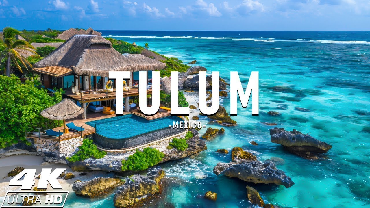 TULUM, MEXICO (4K UHD) - Amazing Beautiful Nature Scenery with Relaxing Music for Stress Relief