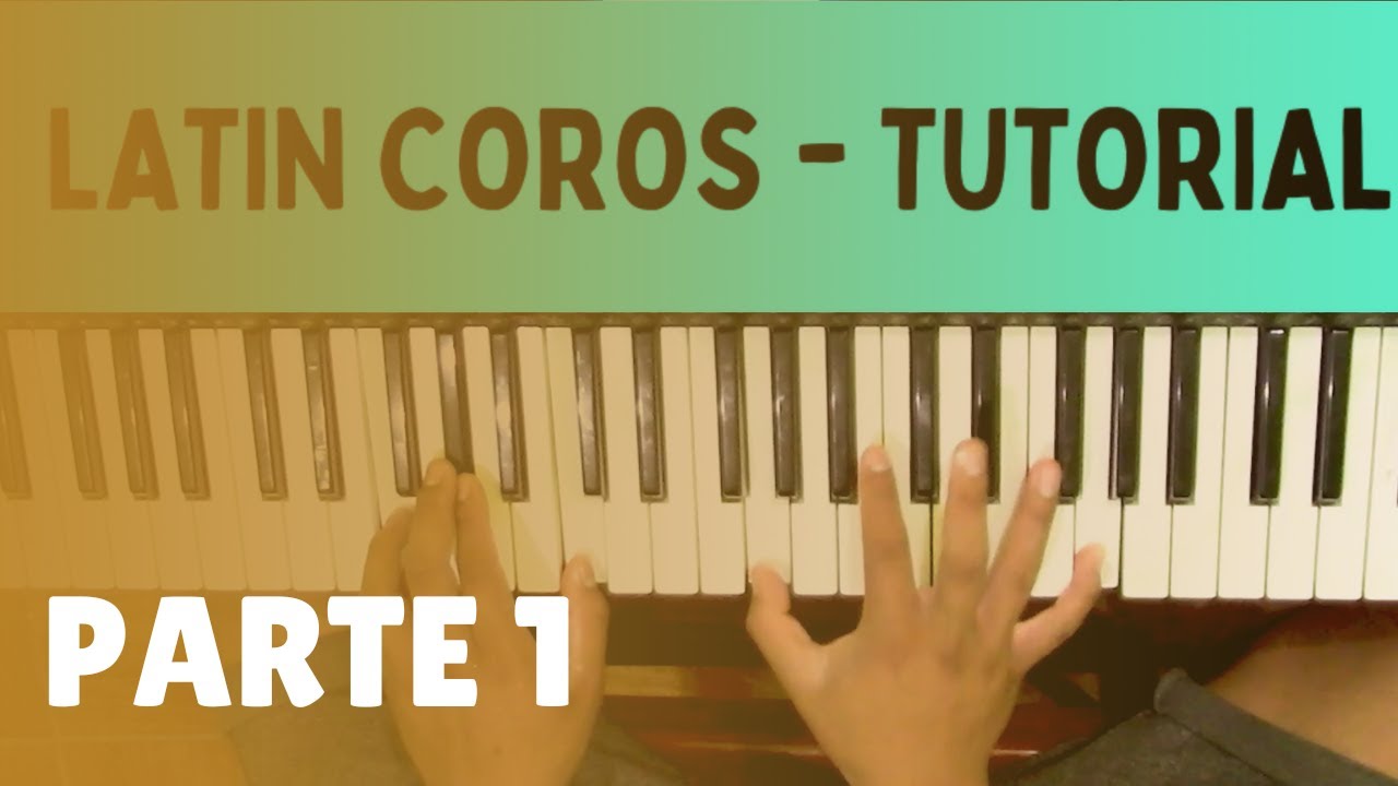 Latin Coritos Medley - Joseph Espinoza // TUTIAL PARTE 1