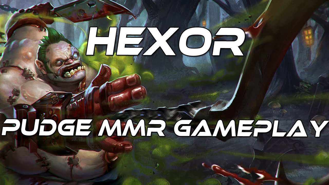 hexOr Pudge Gameplay MMR Dota 2