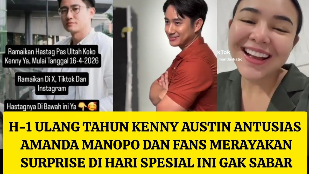 H-1 ULANG TAHUN KENNY AUSTIN ANTUSIAS AMANDA MANOPO DAN FANS MERAYAKAN SURPRISE KENNY GK SABAR DEH