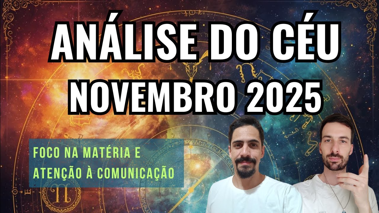 ANÁLISE DO CÉU - Novembro 2025: Três planetas retrógrados e aspectos importantes!