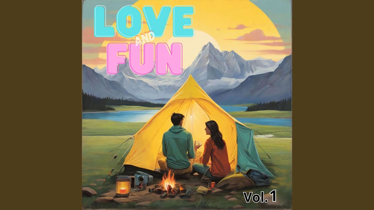Love and Fun