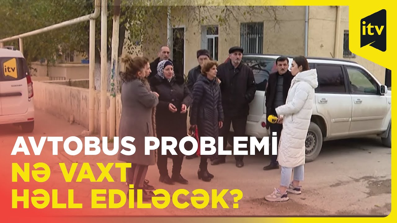 Saatlarla avtobus dayanacaqlarında gözləyən Fatmayı sakinləri