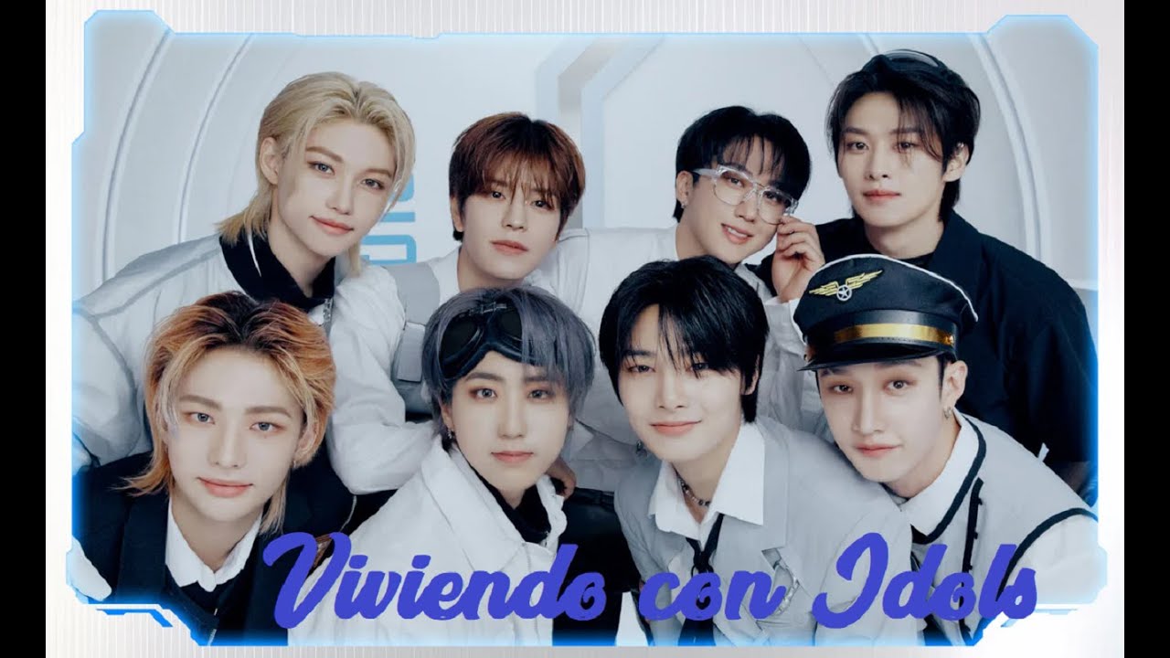 Imagina con Stray Kids ~ Viviendo con Idols ~ Cap 1
