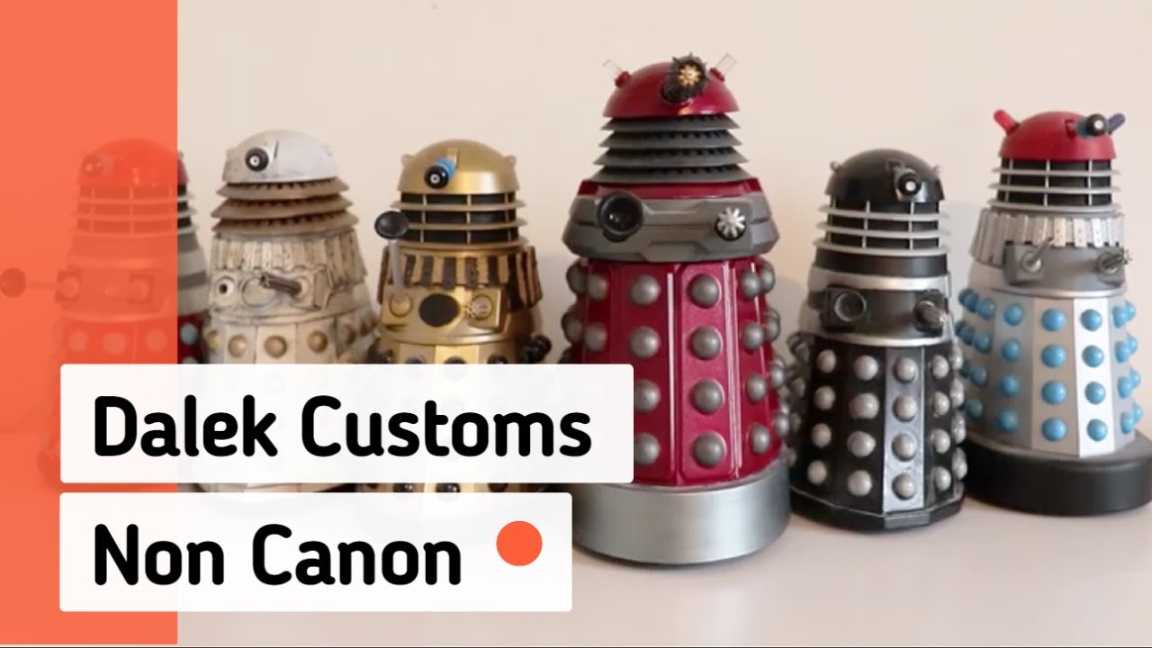 Non-Canon Dalek Customs