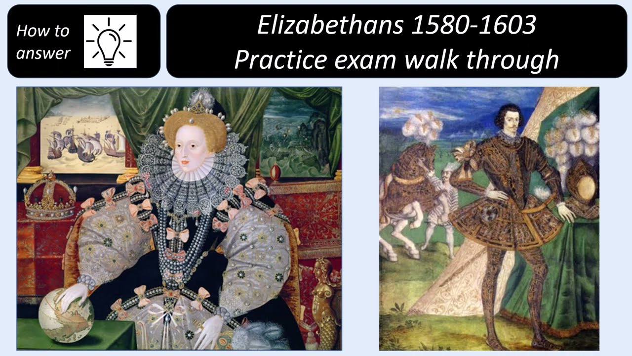 OCR B GCSE History  - Elizabethans 1580-1603 - Past Paper Walk Through