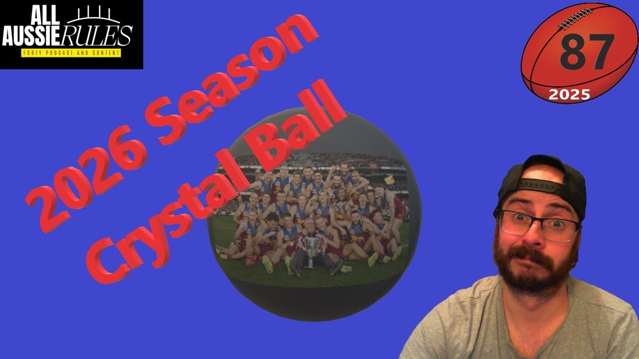 2025-87. AFL Way To Early 2026 Season Predictions