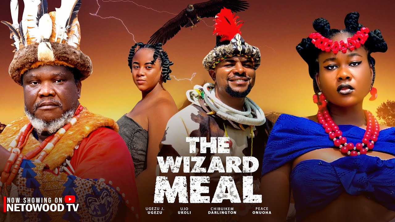 THE WIZARD MEAL Nigerian movies 2025 latest full movies