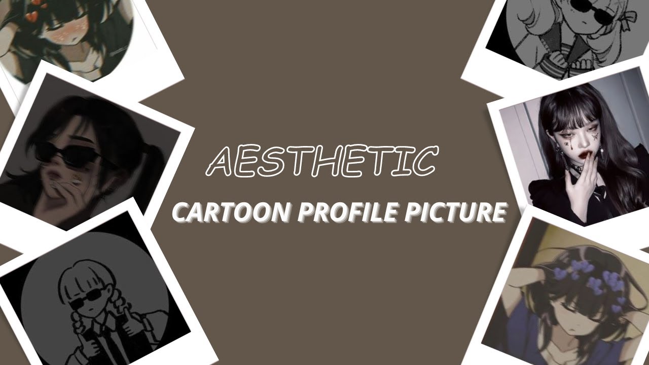 ✧*｡ ✯ Cute and Aesthetic Cartoon Profile Pictures ☪︎⋆✧*｡