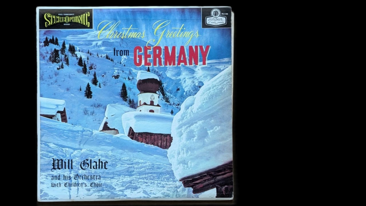 Christmas Greetings from Germany (Full Album) - Will Glahé and his Orchestra  [Vinyl Rip]