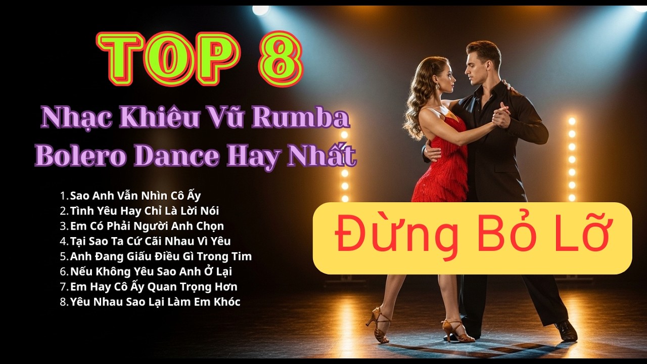 🔥 EM HAY CÔ ẤY – Album Rumba Bolero Tình Yêu Đầy Drama  Nhạc Khiêu Vũ Latin Cực Cuốn