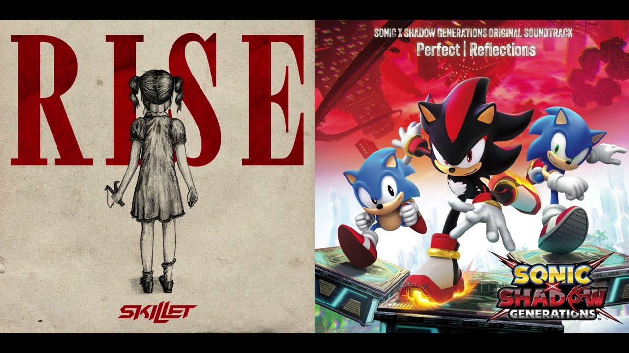 Skillet x Shadow Generations: Not Gonna Die -Mephiles '25 Mix-
