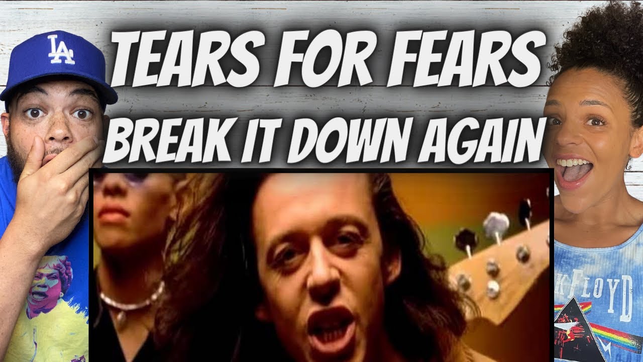 LOVE IT!| FIRST TIME HEARING Tears For Fears   Break It Down Again REACTION