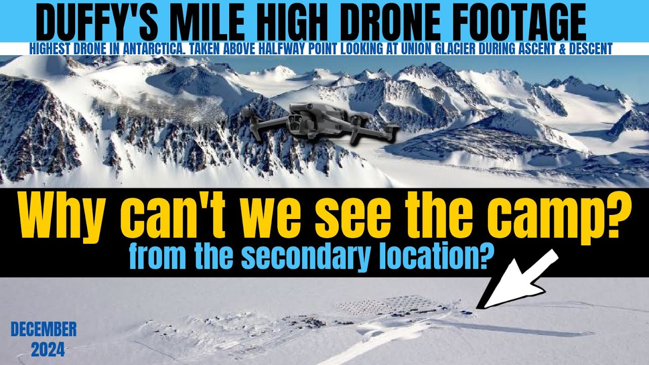 Mile High Drone Above Union Glacier Camp Antarctica | Flown by: Will Duffy Telemetry by: WheresWally