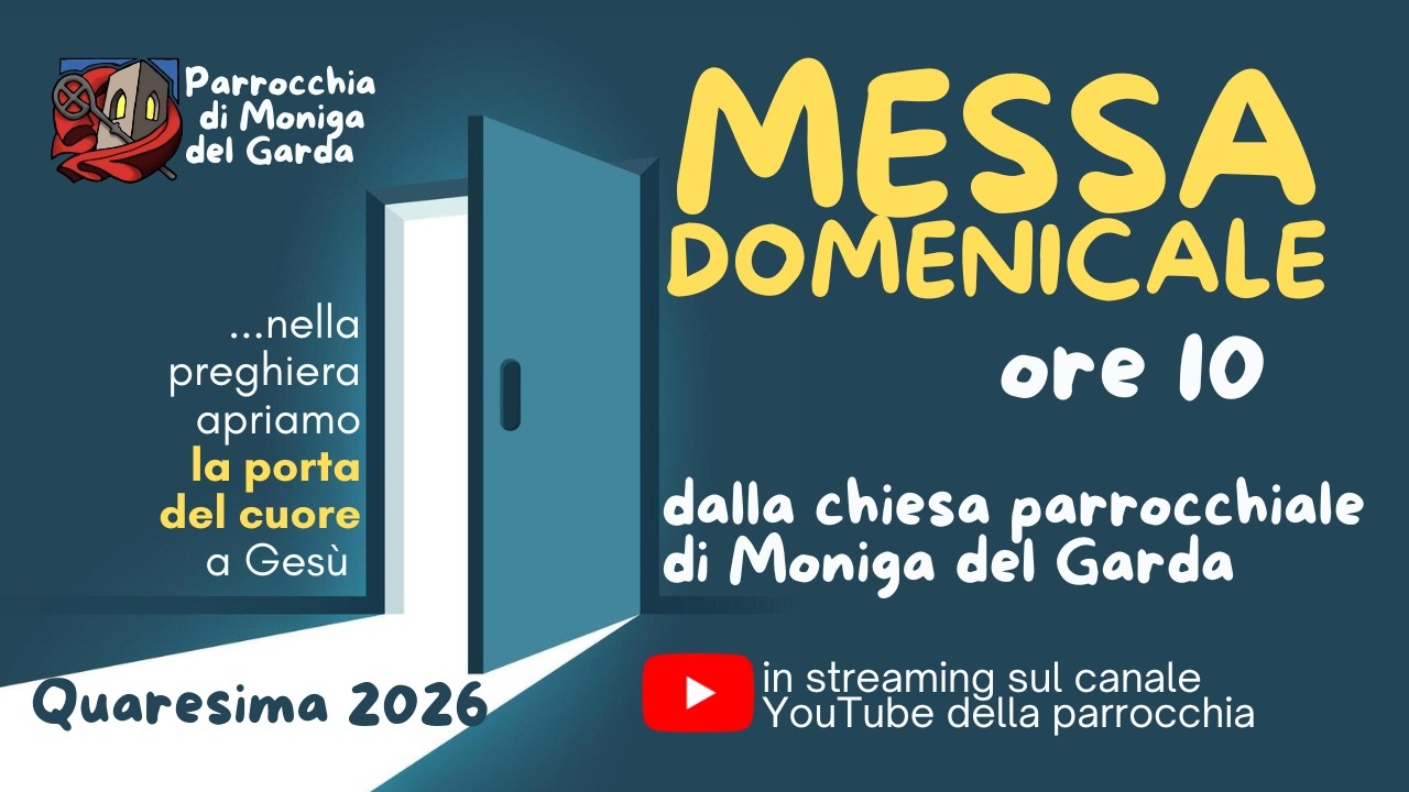Messa domenicale 15 marzo 2026 @Parrocchia Moniga del Garda​