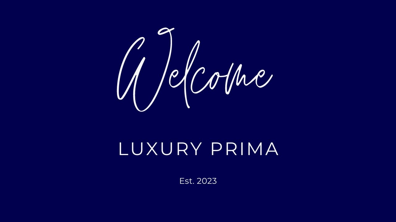 Welcome to Luxury Prima!
