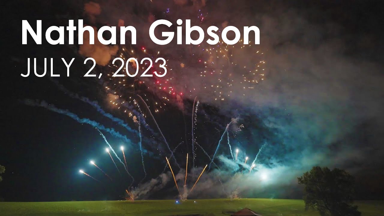 Nathan Gibson Pyromusical Fireworks Display - July 2, 2023