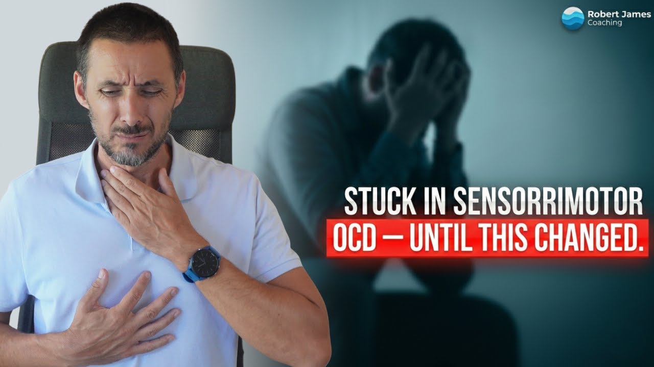 Stuck in Sensorimotor OCD for Years — Until This Changed