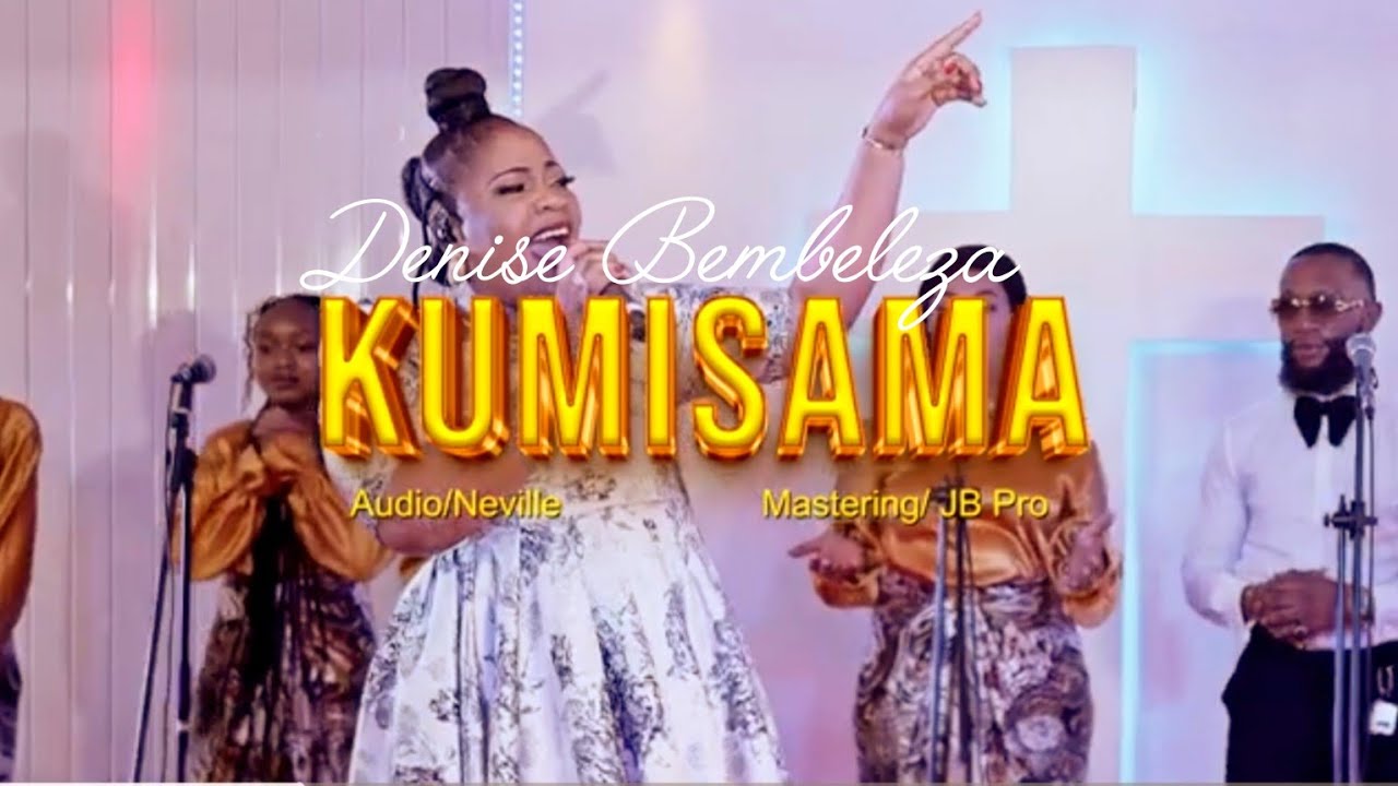 KUMISAMA BY DENISE BEMBELEZA FT JAY'S BAND