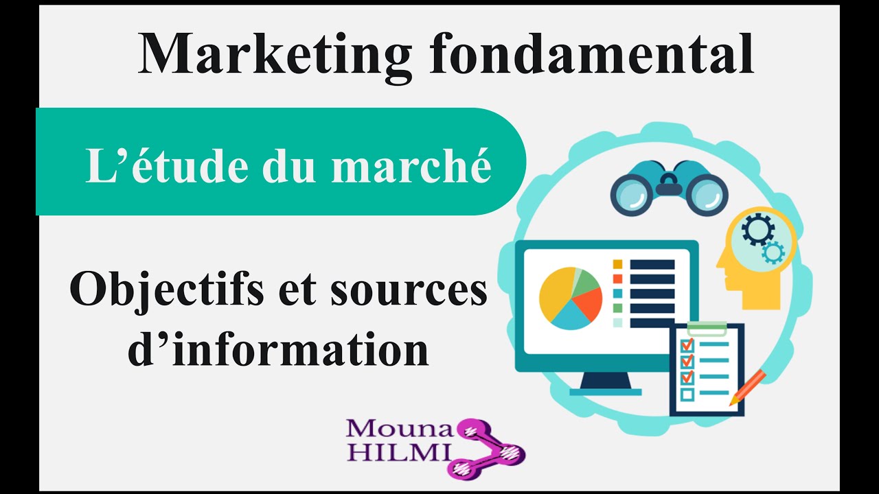 Marketing : les études de marché, objectifs et sources d'information (1/2)