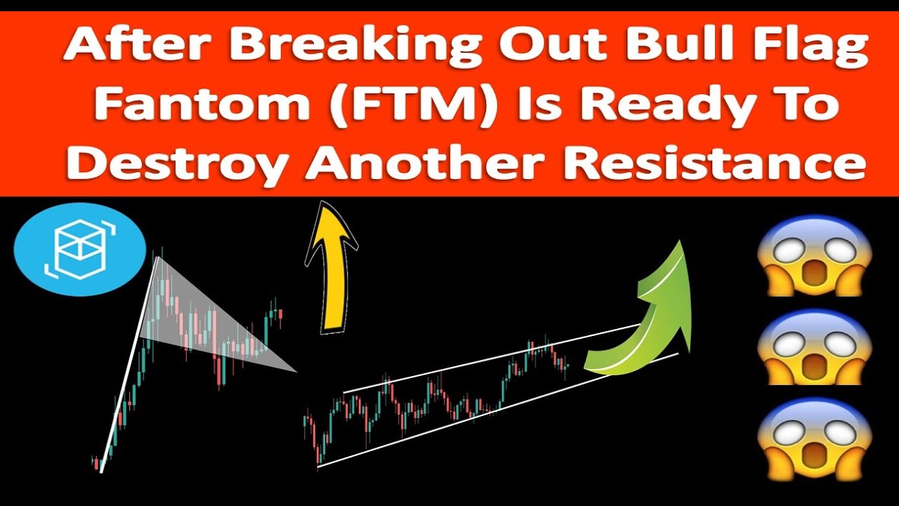 After Breaking Out Bull Flag Fantom (FTM) Is Ready To Destroy Another Resistance