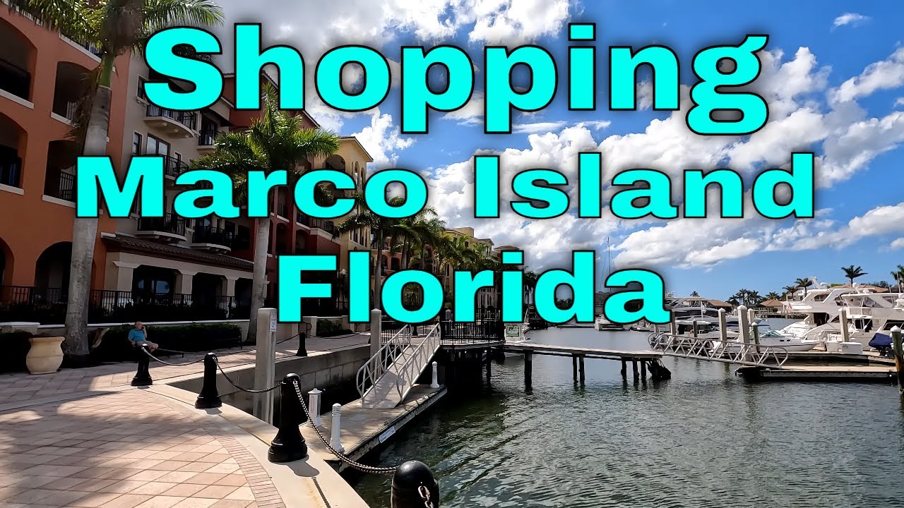 Marco Island Florida: Ultimate Shopping Spree In Paradise [4K]