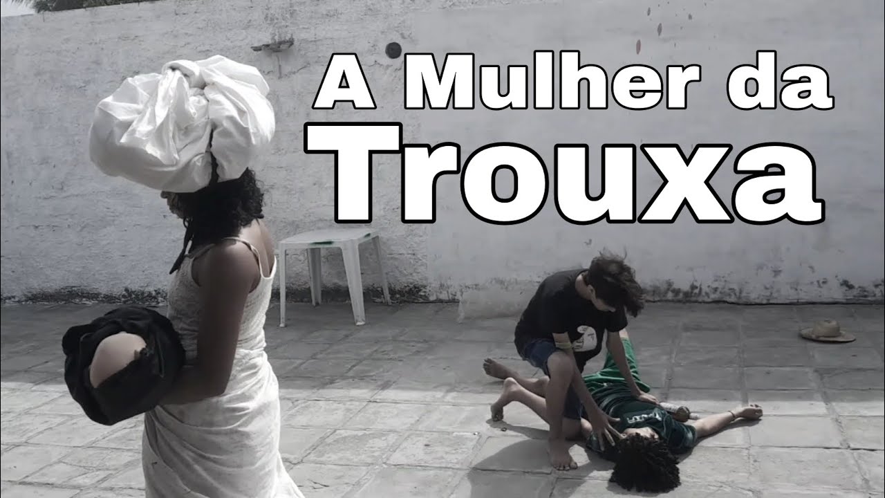 A MULHER DA TROUXA ( Lenda )