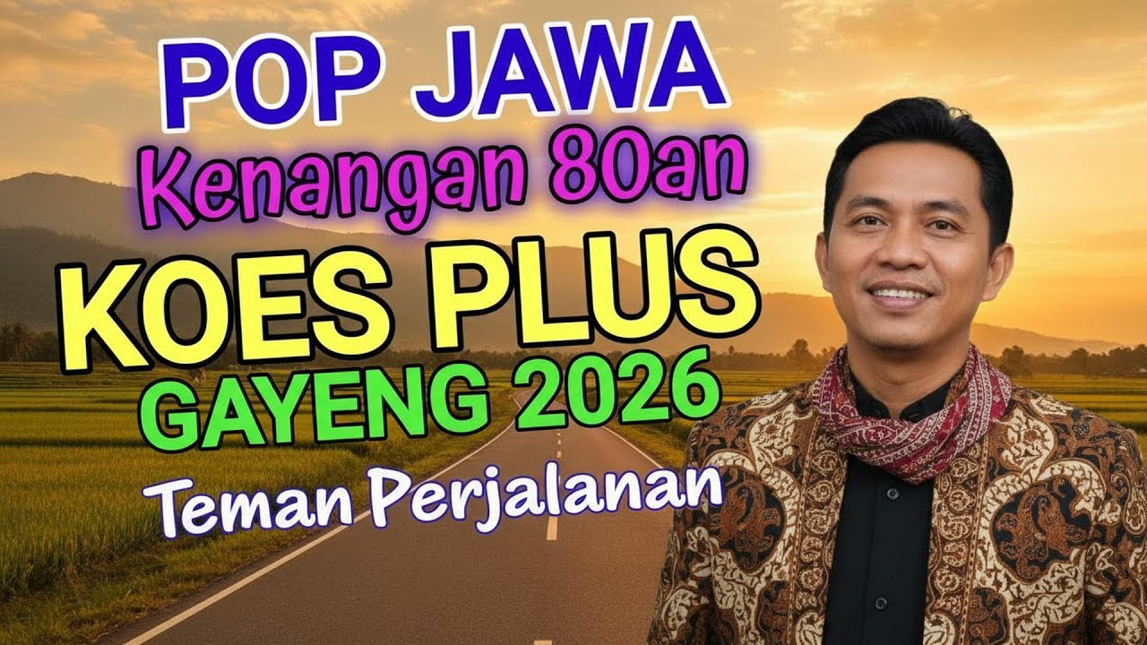 Pop Jawa Kenangan Koes Plus terbaru 2026 paling enak didengar