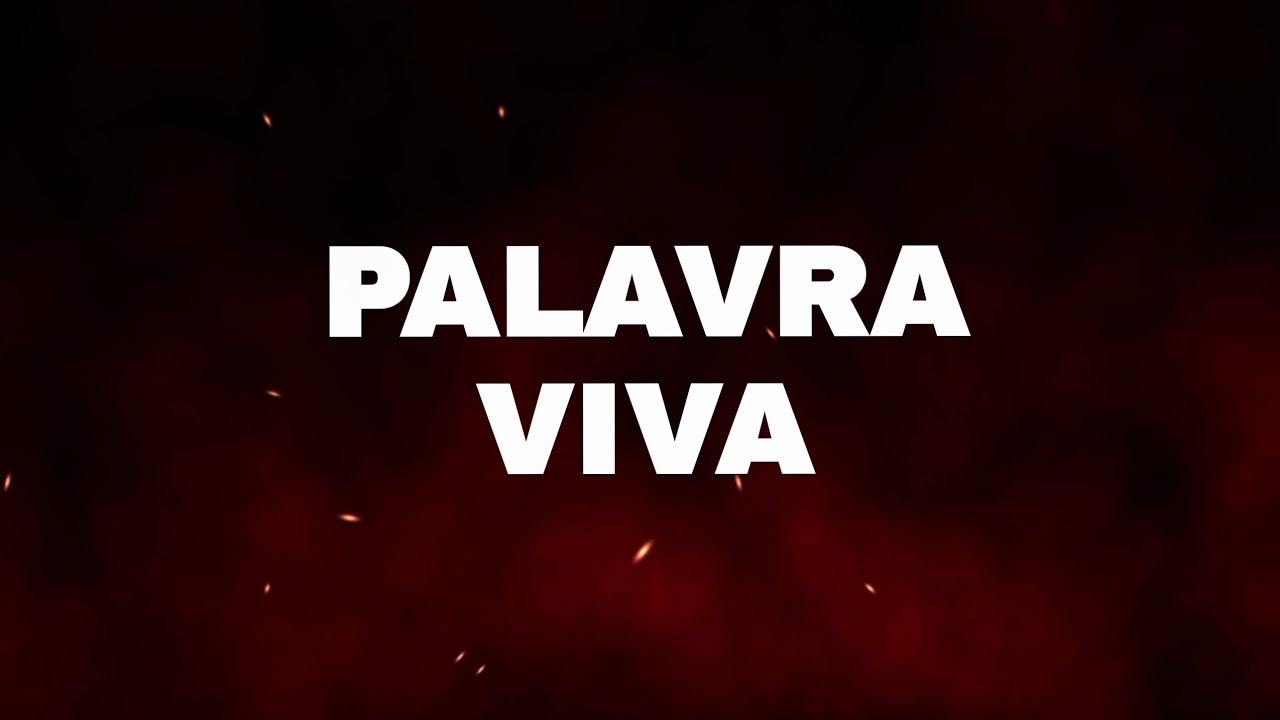 ►►► PALAVRAVIVA - PRESBÍTERO HELIO ROMÃO 📖 🙌 🔥