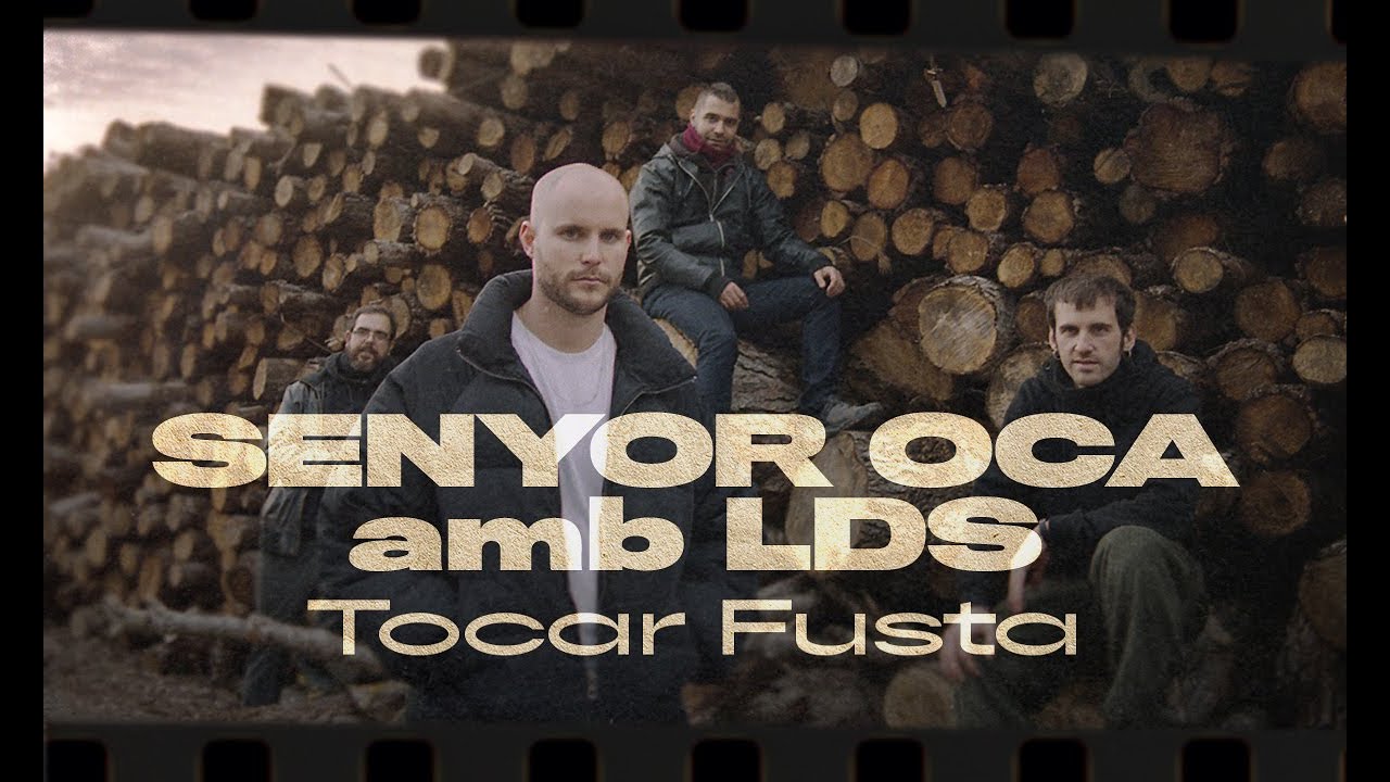 SENYOR OCA - TOCAR FUSTA amb L&Aacute;GRIMAS DE SANGRE (Videoclip Oficial)