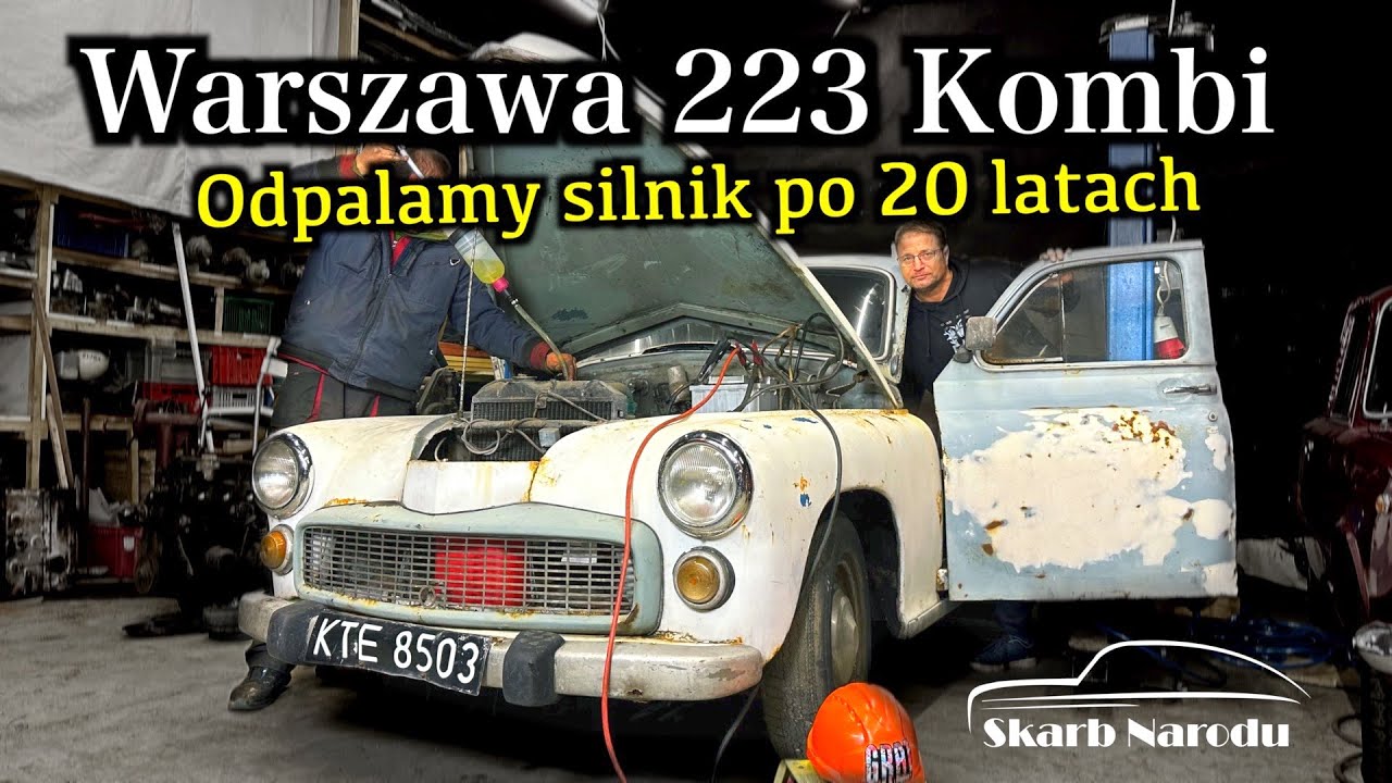 Warszawa 223 Kombi - Odpalamy silnik po 20 latach // Muzeum SKARB NARODU