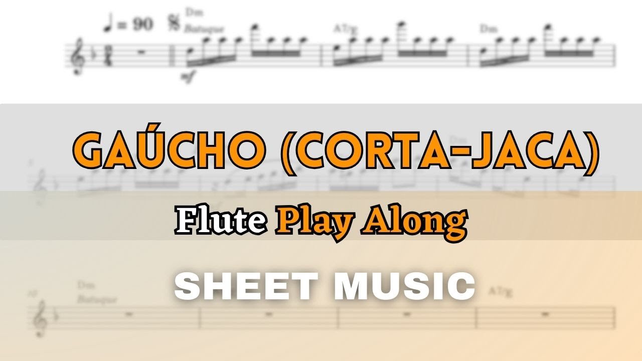 Chiquinha Gonzaga - Gaúcho (Corta-Jaca) | Flute Play Along (Sheet Music/Score)