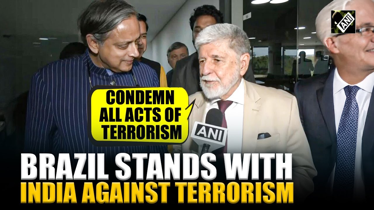 Brazil President&rsquo;s Chief Adviser meets Tharoor-led delegation; Reiterates Condemnation of Terrorism