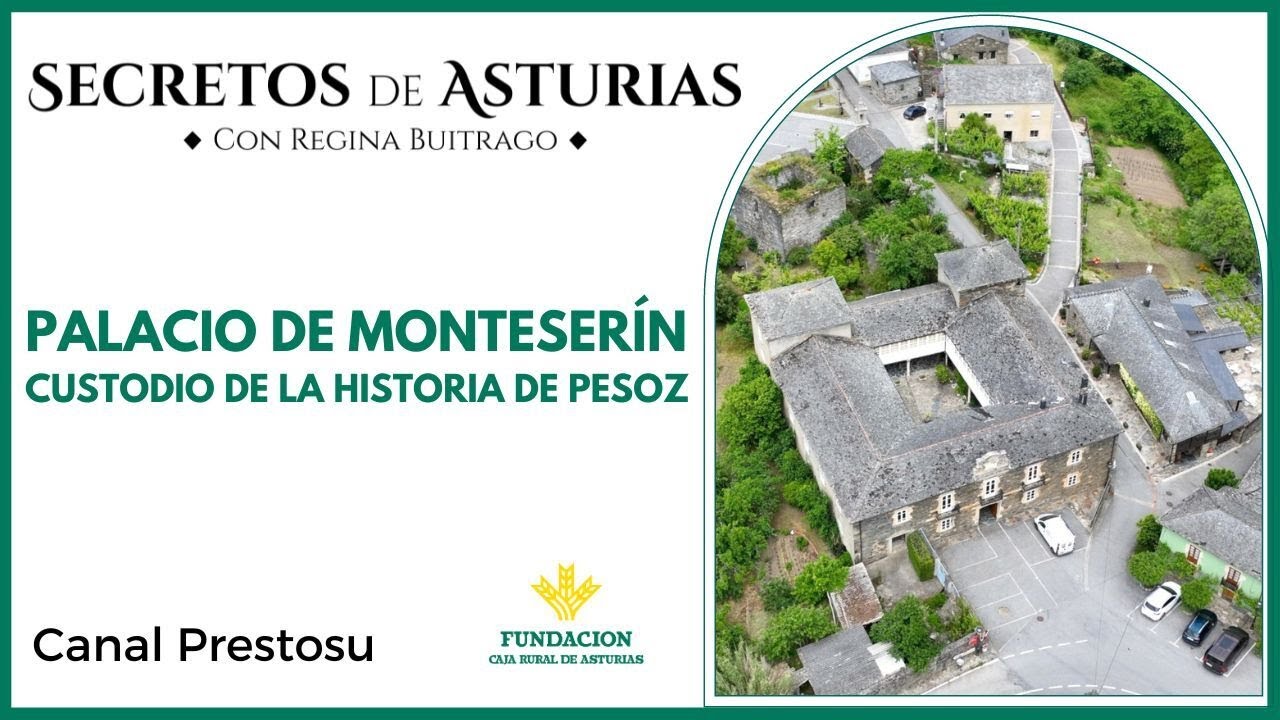 Canal Prestosu | Secretos de Asturias: Palacio de Monteser&iacute;n