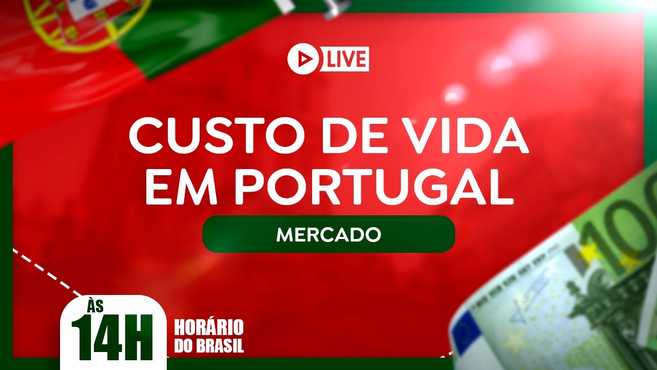 Qual é o CUSTO de vida em PORTUGAL: MERCADO ?