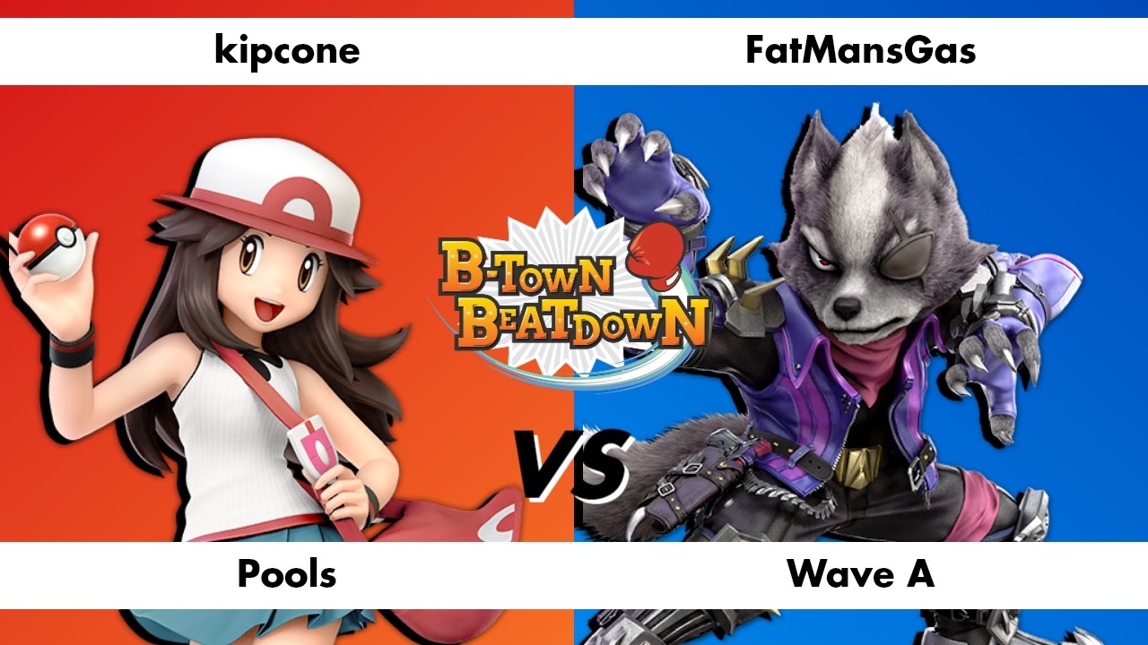 B-Town Beatdown 96 Pools: kipcone (Pokemon Trainer) vs FatMansGas (Wolf)